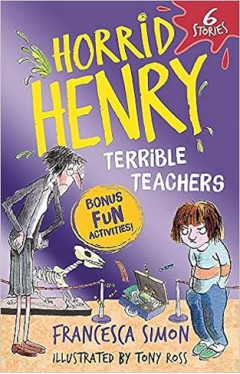 Horrid Henry: Terrible Teachers: 6 Stories